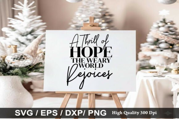 A Thrill of Hope, the Weary World SVG: A Graphics Gem for Local Brands